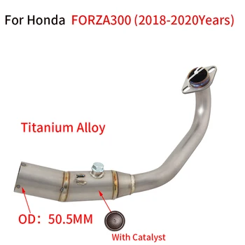 Escorregar Para a Honda FORZA300 2018 - 2020 de Exaustão da Motocicleta de Escape Frente Link Tubo de 51mm Moto Escapamento Com Catalisador de Liga de Titânio